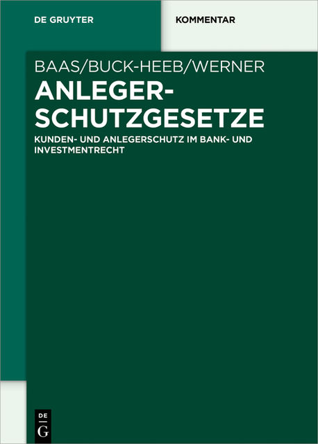 Anlegerschutzgesetze, Baas, Buck-Heeb, Werner