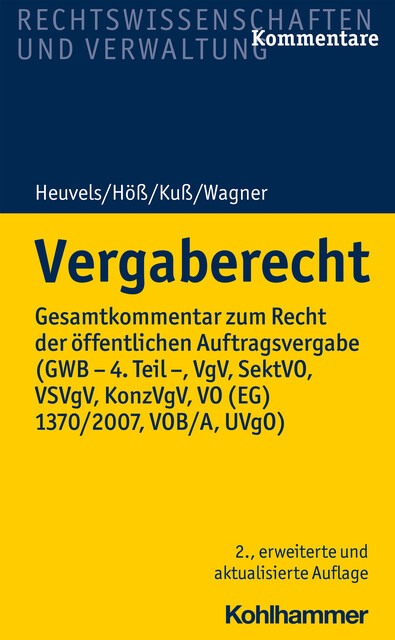 Vergaberecht, Karin Jäger, Hartmut König, Corina Jürschik, Annette Bork-Galle, Christia, Christoph Kolpatzik, Klaus Heuvels, Matthias Kuß, Mirko Freund, Philipp-Christian Scheel, Silvia Koenigsmann-Hölken, Stefan Höß, Stefan el-Barudi, Thorsten Schätzlein, Tobias André