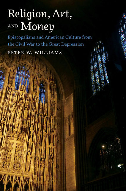 Religion, Art, and Money, Peter Williams