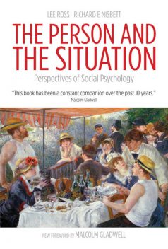 The Person and the Situation, Lee Ross, Richard Nisbett