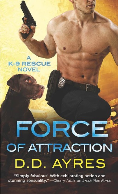 Force of Attraction, D.D. Ayres