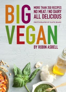 Big Vegan, Robin Asbell