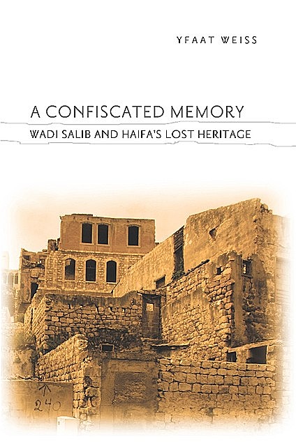 A Confiscated Memory, Yfaat Weiss