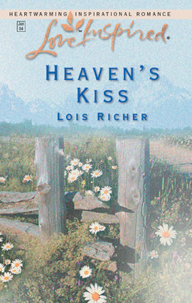 Heaven's Kiss, Lois Richer
