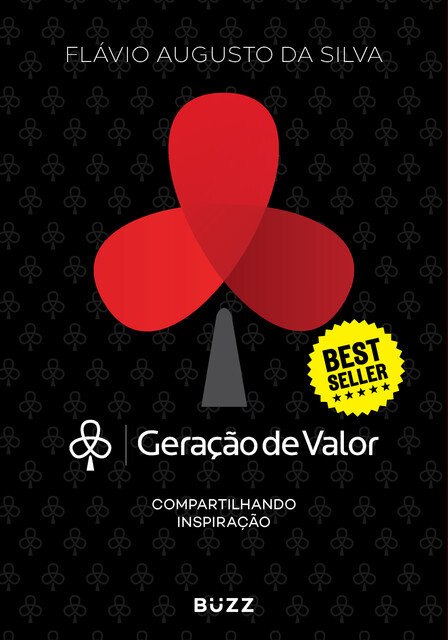 Geração de valor 1, Flávio Augusto da Silva