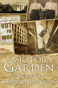 Victory Garden, Meredith Allard