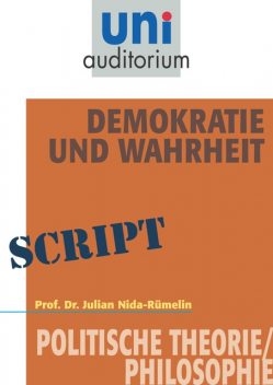 Demokratie und Wahrheit, Julian Nida-R