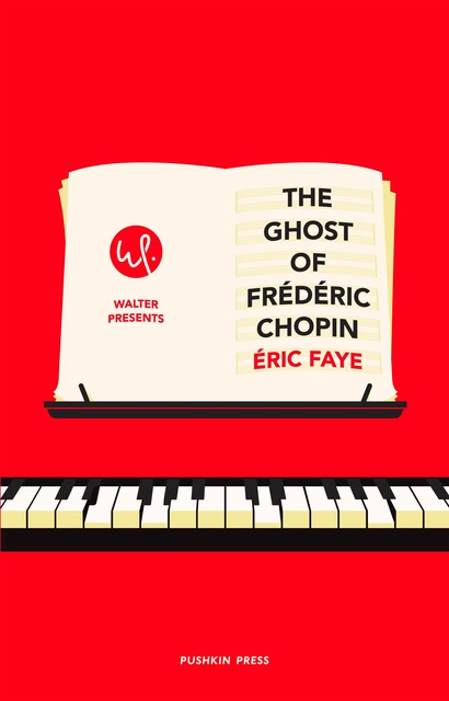 The Ghost of Frédéric Chopin, Éric Faye