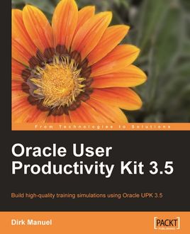 Oracle User Productivity Kit 3.5, Dirk Manuel