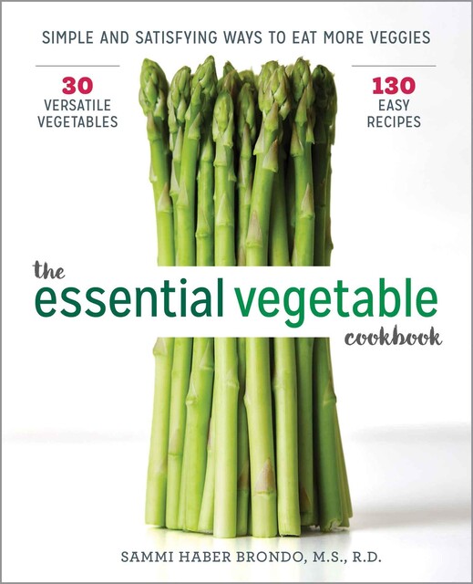 The Essential Vegetable Cookbook, Sammi Haber Brondo