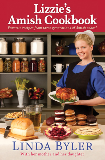 Lizzie's Amish Cookbook, Linda Byler