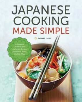 Japanese Cooking Made Simple, Salinas Press