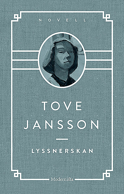 Lyssnerskan, Tove Jansson