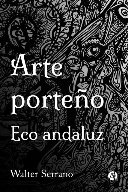 Arte porteño – Eco andaluz, Walter Serrano