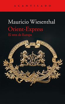Orient-Express, Mauricio Wiesenthal