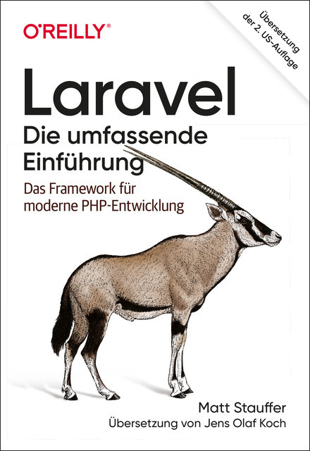 Laravel – Die umfassende Einführung, Matt Stauffer
