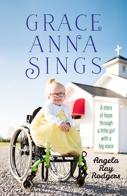 Grace Anna Sings, Angela Ray Rodgers
