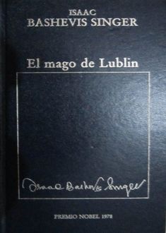 El Mago De Lublin, Isaac Bashevis Singer