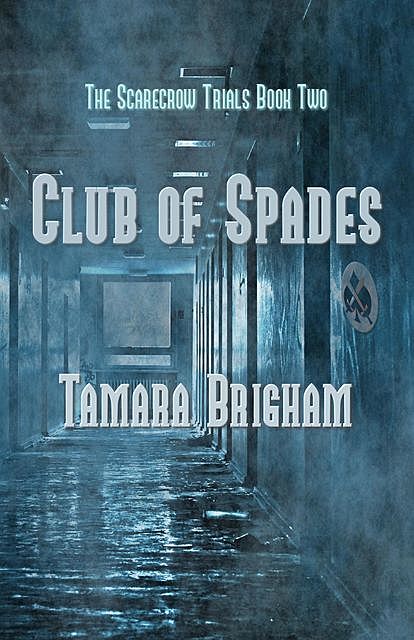 Club of Spades, Tamara Brigham