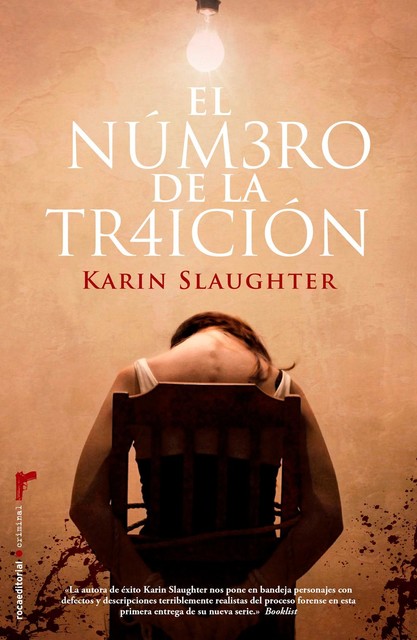 El Número De La Traición, Karin Slaughter