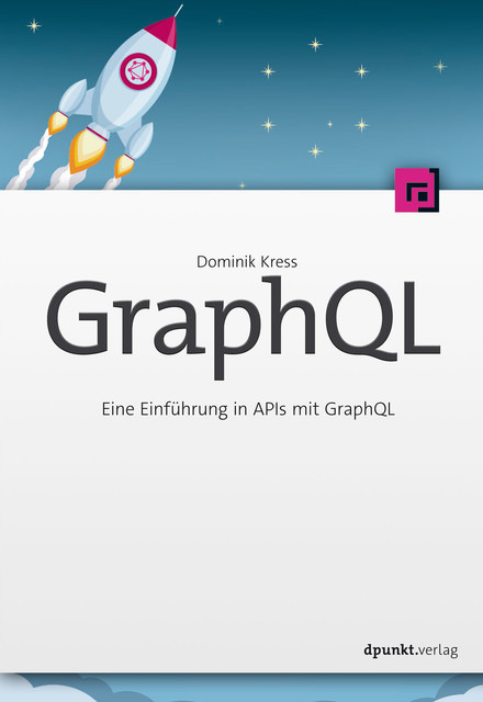 GraphQL, Dominik Kress