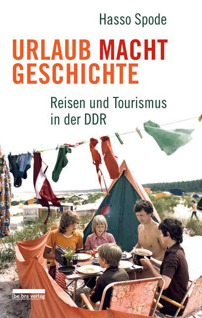 Urlaub Macht Geschichte, Hasso Spode