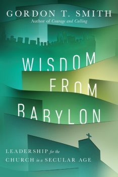 Wisdom from Babylon, Gordon Smith