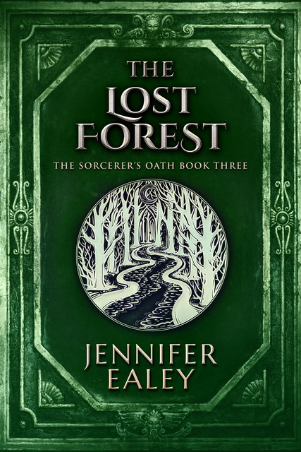 The Lost Forest, Jennifer Ealey