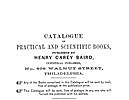 Catalogue of Practical and Scientific Books, Henry Carey Baird