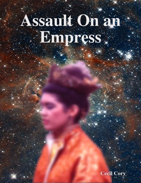 Assault On an Empress, Cecil Cory