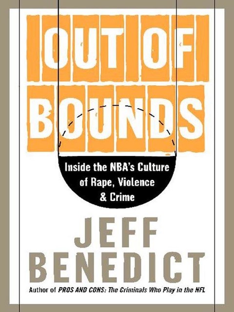 Out of Bounds, Jeff Benedict