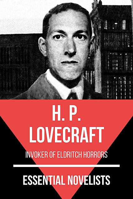 Essential Novelists – H. P. Lovecraft, Howard Lovecraft, August Nemo