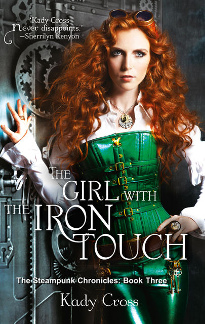 The Girl With the Iron Touch, Kady Cross