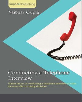 Conducting a Telephone Interview, Vaibhav Gupta