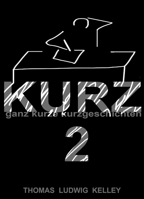KURZ 2, Thomas Ludwig-Kelley