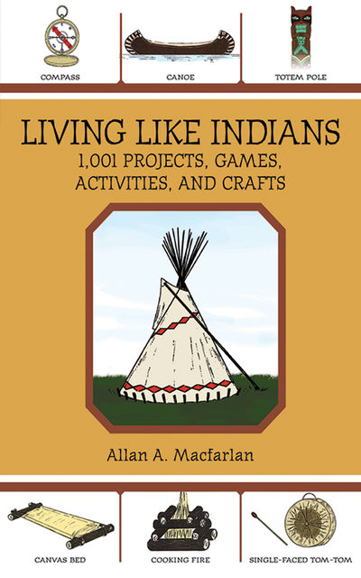 Living Like Indians, Allan Macfarlan