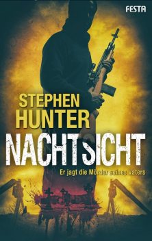 Nachtsicht, Stephen Hunter