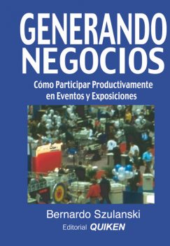 Generando negocios, Bernardo Szulanski