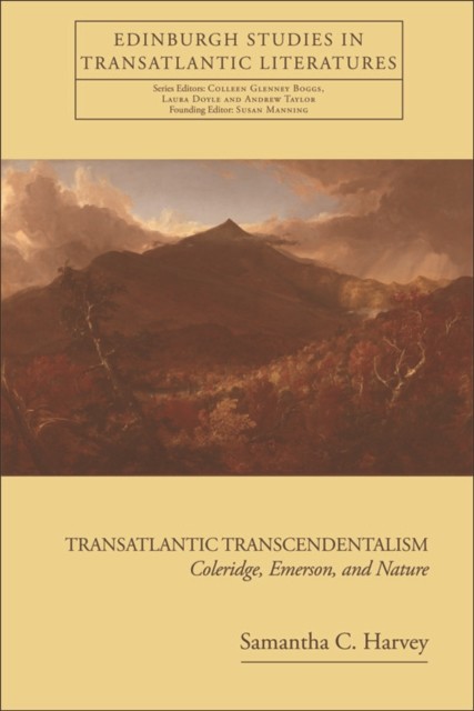 Transatlantic Transcendentalism, Samantha Harvey