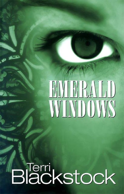 Emerald Windows, Terri Blackstock