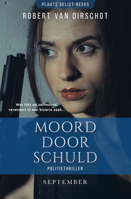 Moord door schuld, Robert van Oirschot