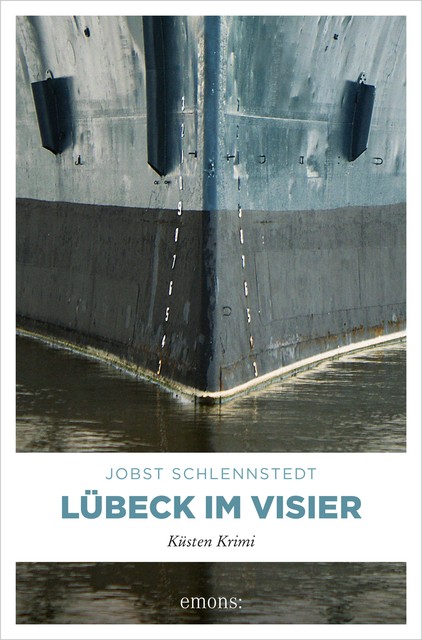 Lübeck im Visier, Jobst Schlennstedt