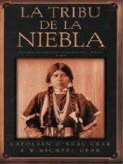 La Tribu De La Niebla, Kathleen W. Michael, O´Neal Gear