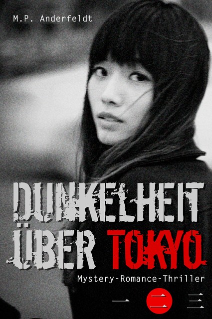 Dunkelheit über Tokyo – 2, M.P. Anderfeldt