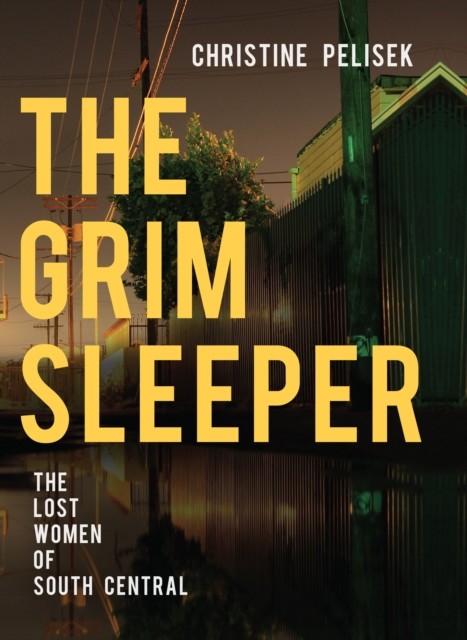The Grim Sleeper, Christine Pelisek