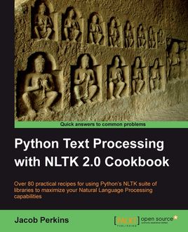Python Text Processing with NLTK 2.0 Cookbook, Jacob Perkins
