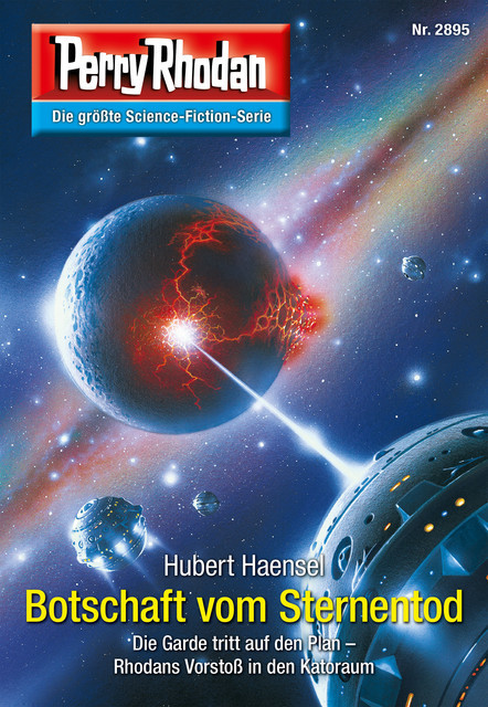 Perry Rhodan 2895: Botschaft vom Sternentod, Hubert Haensel