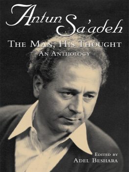 Antun Sa'adeh, Adel Beshara