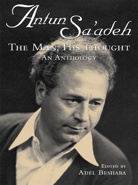 Antun Sa'adeh, Adel Beshara