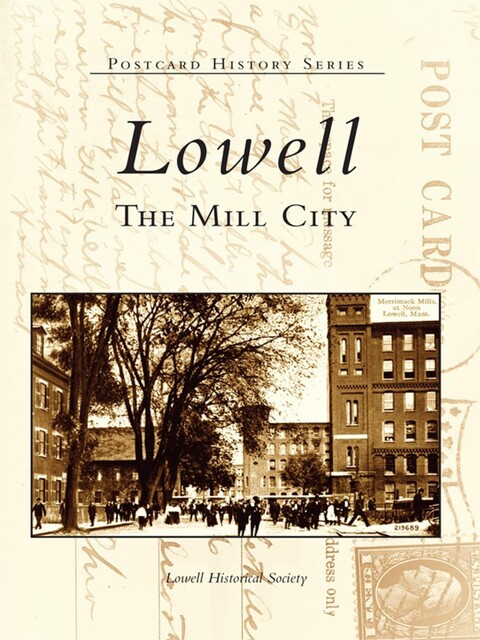 Lowell, Lowell Historical Society